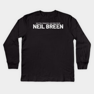 Written Produced and Directed by Neil Breen Kids Long Sleeve T-Shirt